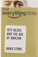 Cover: The Everything Store: Jeff Bezos and the Age of Amazon